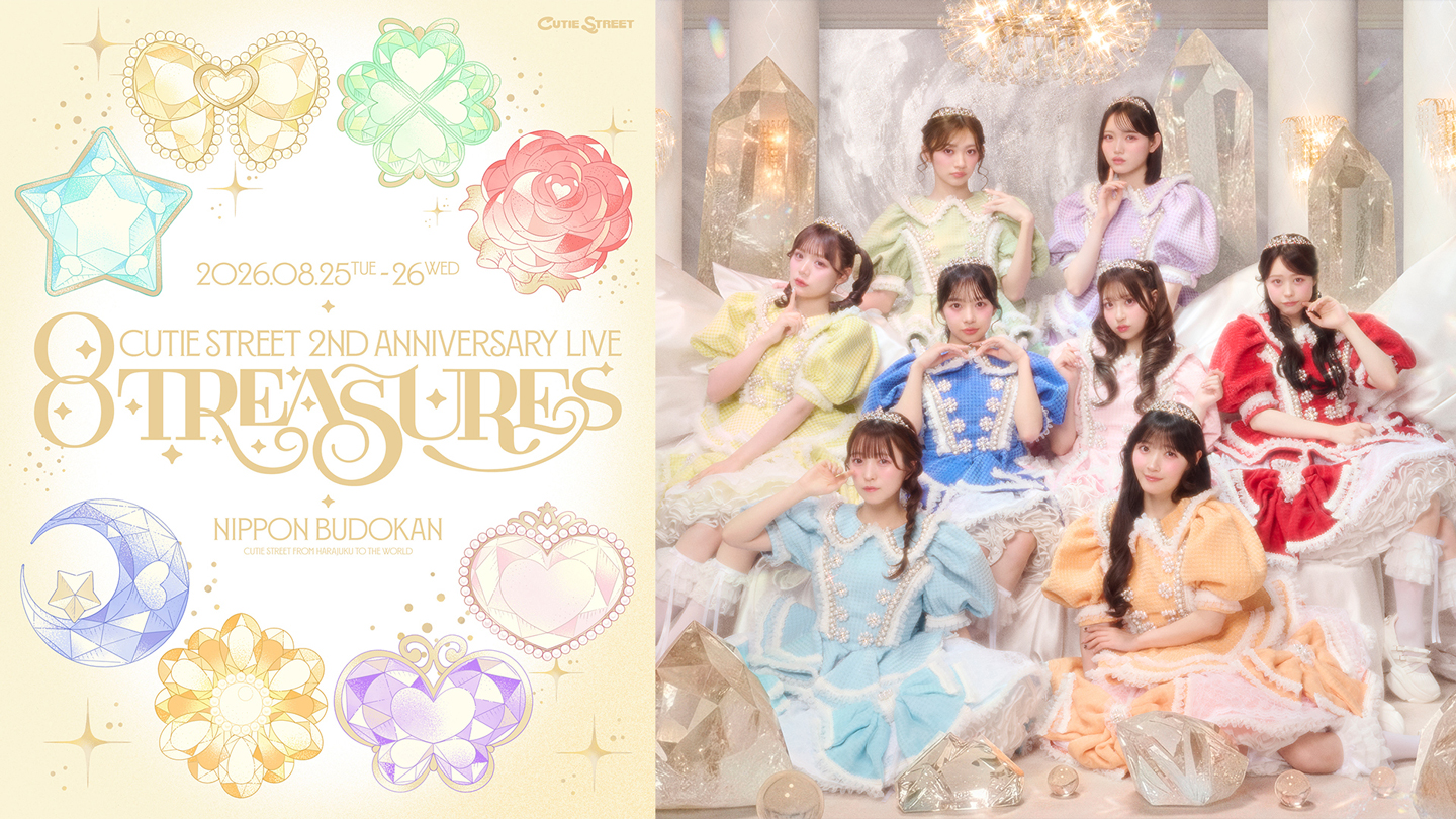 CUTIE STREET 2nd ANNIVERSARY LIVE 2026 「8TREASURES」